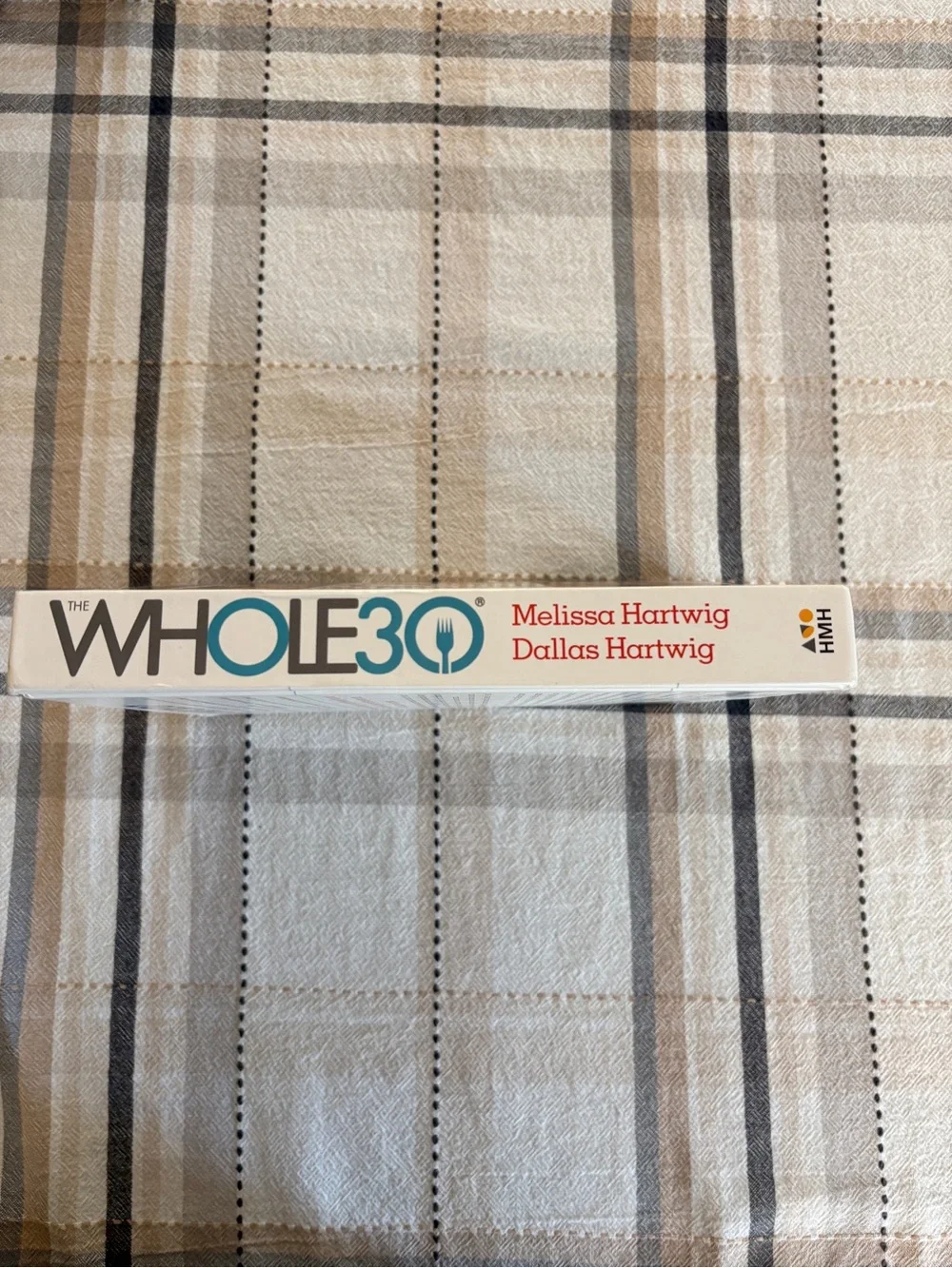 The Whole 30 Hardcover Book 30 day Guide to Total Health Food Freedom M Hartwig